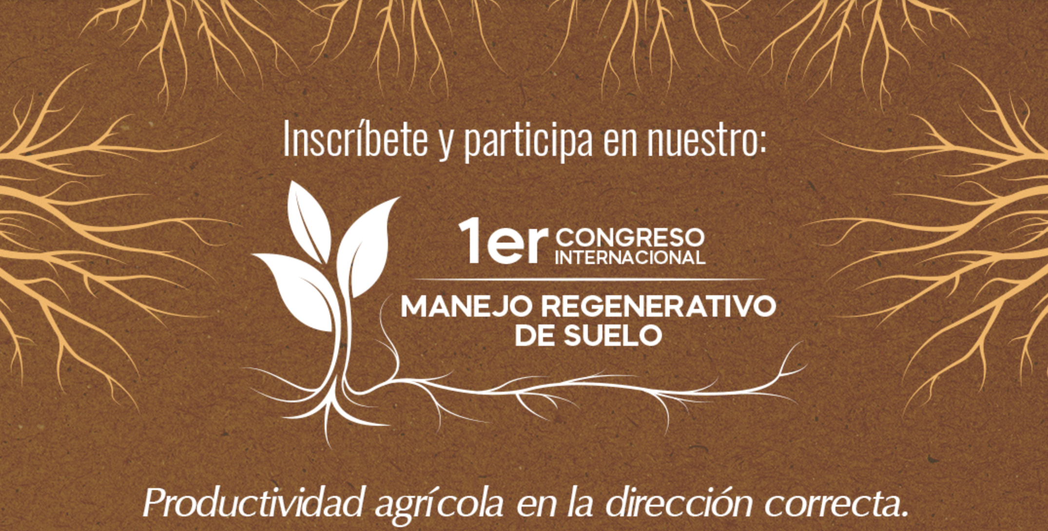 1er CONGRESO - Manejo Regenerativo del Suelo